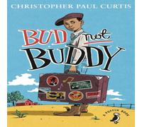 Christopher Paul Curtis Bud, Not Buddy Paperback Book Christopher Paul Curtis Multicolor