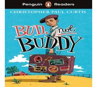 Christopher Paul Curtis Penguin Readers Level 4: Bud, Not Buddy (ELT Graded Reader) Christopher Paul Curtis Multicolor
