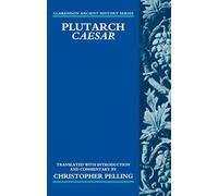 Christopher Pelling - Plutarch Caesar: Translated with an Introduction and Commentary - Paperback