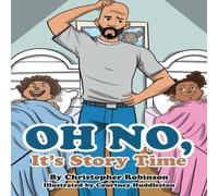 Christopher Robinson Oh No, It's Story Time Paperback Book Christopher Robinson Multicolor
