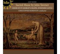 Christopher Robinson: St George's Chapel Choir Windsor - Tavener: Sacred Music