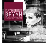 Christopher Rouse - Katherine Bryan Plays Flute Concertos By ... - CD - K600z