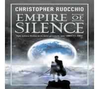 Christopher Ruocchio Empire of Silence : The universe-spanning science fiction epic Christopher Ruocchio Multicolor