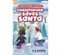 Christopher saves Santa: The Adventures of Christopher & Rocket
