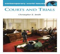 Christopher Smith Courts & Trials: A Reference Handbook Hardcover Christopher Smith Multicolor