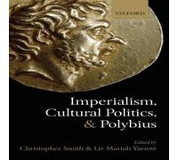 Christopher Smith Imperialism, Cultural Politics, & Polybius Hardcover Book Christopher Smith Multicolor