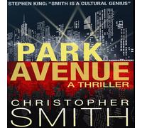 Christopher Smith Park Avenue: Book Six in the Fifth Avenue Series Paperback Christopher Smith Multicolor