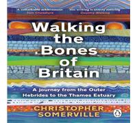Christopher Somerville Walking the Bones of Britain Paperback Book in White Christopher Somerville White
