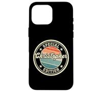 Christopher Special Edition Funny saying first name Case for iPhone 16 Pro Max