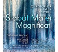 Christopher Tyler Nickel : Christopher Tyler Nickel: Stabat Mater/Magnificat CD