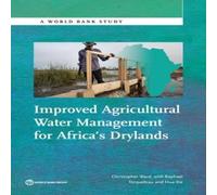 Christopher Ward Improved Agricultural Water Management for Africa S Drylands Christopher Ward Multicolor