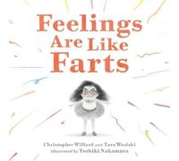 Christopher Willard Tara Wosiski Feelings Are Like Farts (Hardback) (US IMPORT)