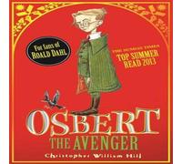 Christopher William Hill Tales from Schwartzgarten: Osbert the Avenger Paperback Book Christopher William Hill Multicolor