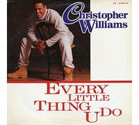 Christopher Williams - Every Little Thing U Do