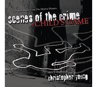 Christopher Young - Scenes Of The Crime / A Child's Game (original Soundtrack)