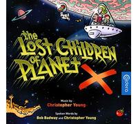 Christopher Young - The Lost Children Of Planet X