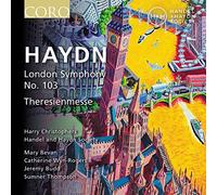 Christophers/Handel & Haydn - Franz Joseph Haydn: Symphony No. 103; Theresienmesse