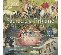 Christophers/The Sixteen - William Cornysh, Benjamin Britten: Sacred and Profane