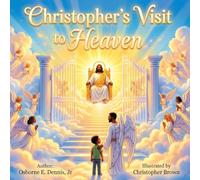 Christopher's Visit to Heaven