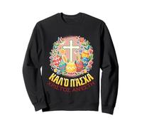 Christos Anesti Alethos O Kyrios Gr aster Pascha Sweatshirt