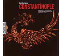 Christos Hatzis - Constantinople (The Gryphon Trio)