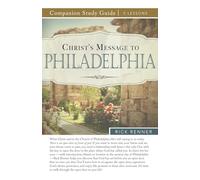 Christ's Message to Philadelphia Study Guide