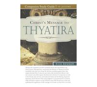 Christ's Message to Thyatira Study Guide