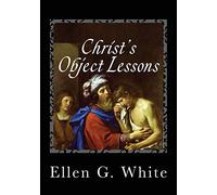 Christ's Object Lessons