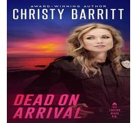 Christy Barritt Dead on Arrival Paperback Book Christy Barritt Multicolor