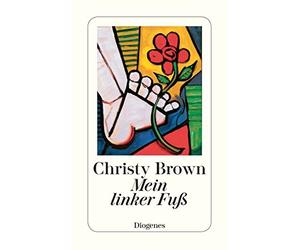 Christy Brown L Mein linker Fuß: Mit e. Vorw. u. e. Nachw. v. Robert (Paperback)