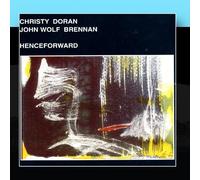 Christy Doran/John Wolf Brennan - Henceforward