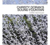Christy Doran's Sound Fountain Belle Epoque (CD) Album (US IMPORT)