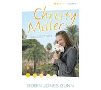 Christy Miller Collection, Vol 4: A Time to Cherish Sweet Dreams a Promise Forever