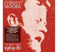Christy Moore - The Early Years: 1969 - 81