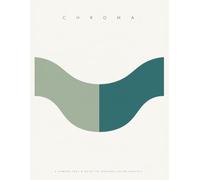 CHROMA: A Modern Tool & Guide to Seasonal Color Analysis: 576 Color Swatches to Help You Discover Your Best Seasonal Palette