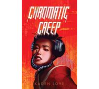Chromatic Creep