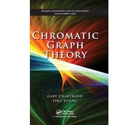 Chromatic Graph Theory (Discrete Mathematics and Its Applications)