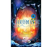 Chromatic: Volume 3 (The Color Theory)