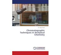 Chromatographic Techniques in Analytical Chemistry