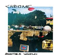 Chrome – Another World – Vinyl