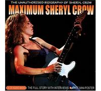 Chrome Dreams - CD Audio Series - Maximum Sheryl Crow