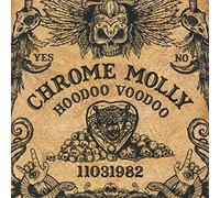 Chrome Molly - Hoodoo Voodoo
