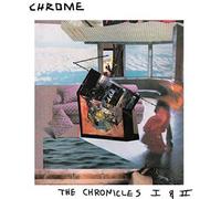 Chrome - The Chronicles I & Ii