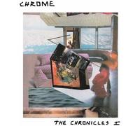 Chrome - The Chronicles I [VINYL]