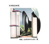 Chrome The Chronicles II (Vinyl) 12" Album (US IMPORT)