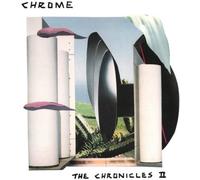 Chrome - The Chronicles II [VINYL]