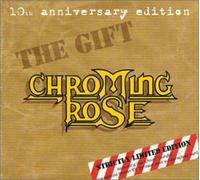 Chroming Rose - Gift