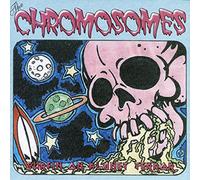 Chromosomes - Surfing On Planet Terror
