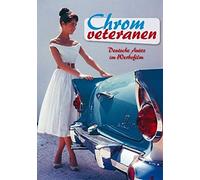 Chromveteranen-Deutsche Autos im Werbefilm - Chromveteranen - Deutsche Autos im
