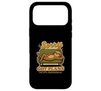 Chronic Fatigue - Sorry Got Plans - ME/CFS AWARENESS - Humor Case for iPhone 17 Pro Max